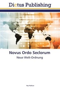 bokomslag Novus Ordo Seclorum