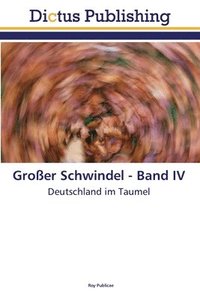 bokomslag Groer Schwindel - Band IV