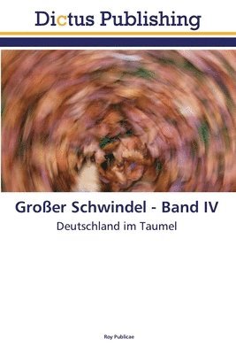 bokomslag Groer Schwindel - Band IV