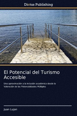 bokomslag El Potencial del Turismo Accesible