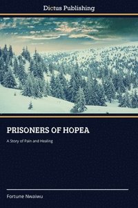 bokomslag Prisoners of Hopea