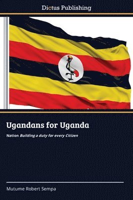 Ugandans for Uganda 1