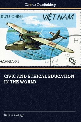 Civic and Ethical Education in the World 1