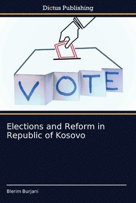 Elections and Reform in Republic of Kosovo 1