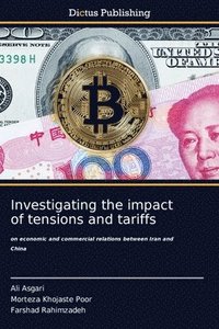 bokomslag Investigating the impact of tensions and tariffs