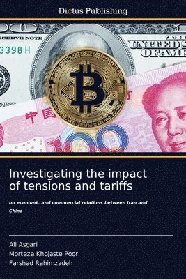 Investigating the impact of tensions and tariffs 1