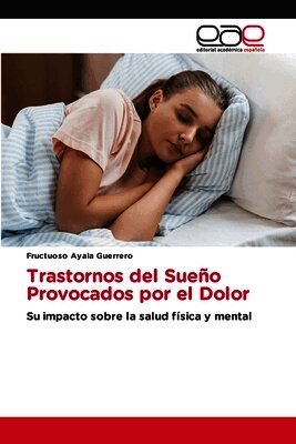 Trastornos del Sueño Provocados por el Dolor