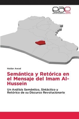 Semántica y Retórica en el Mensaje del Imam Al-Hussein