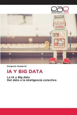 Gregorio Gualavisi - Ia Y Big Data, Häftad