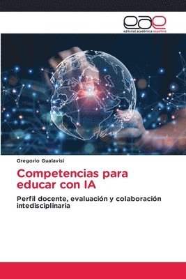Gregorio Gualavisi - Competencias para educar con IA, Häftad