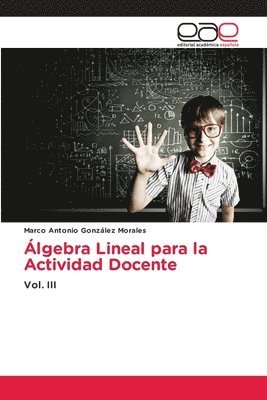 Álgebra Lineal para la Actividad Docente