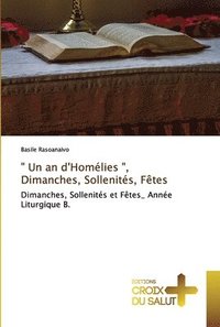 bokomslag &quot; Un an d'Homlies &quot;, Dimanches, Sollenits, Ftes