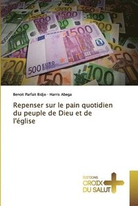 bokomslag Repenser sur le pain quotidien du peuple de Dieu et de l'glise