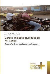bokomslag Gardes-malades atypiques en RD Congo