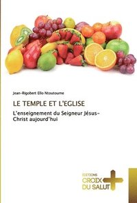 bokomslag Le Temple Et l'Eglise
