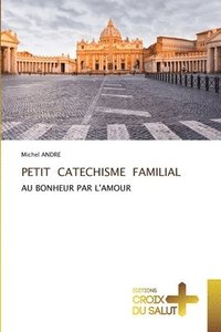 bokomslag Petit Catechisme Familial