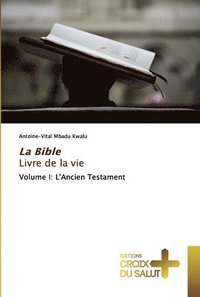 bokomslag La Bible Livre de la vie