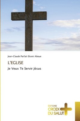 L'Eglise 1