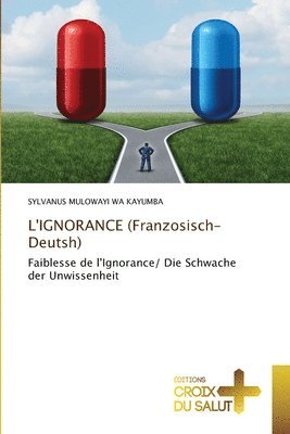 bokomslag L'IGNORANCE (Franzosisch-Deutsh)