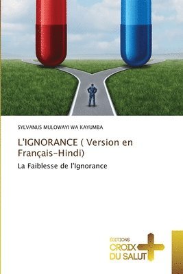 L'IGNORANCE ( Version en Franais-Hindi) 1