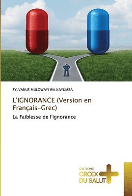 bokomslag L'IGNORANCE (Version en Franais-Grec)