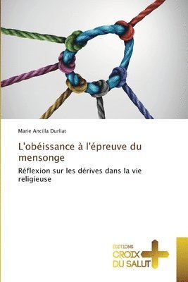 bokomslag L'obéissance à l'épreuve du mensonge