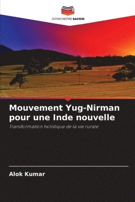 bokomslag Mouvement Yug-Nirman pour une Inde nouvelle