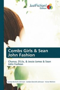 bokomslag Combs Girls & Sean John Fashion