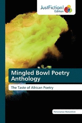 Mingled Bowl Poetry Anthology 1
