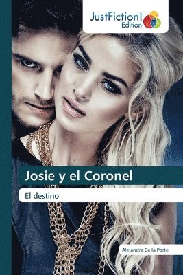 Josie y el Coronel 1