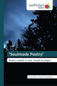bokomslag &quot;Soulmade Poetry&quot;