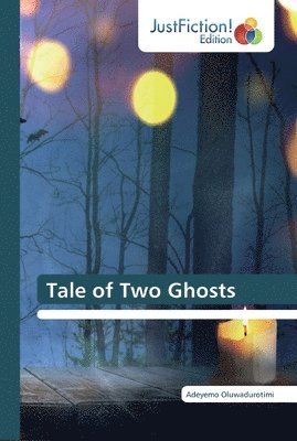 Tale of Two Ghosts 1