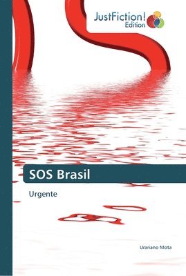 Urariano Mota - SOS Brasil, Häftad