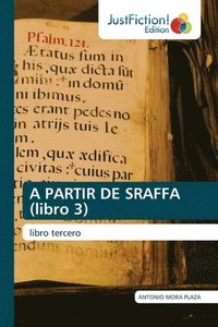 bokomslag A PARTIR DE SRAFFA (libro 3)