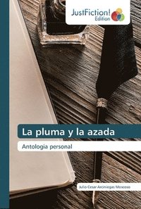 bokomslag La pluma y la azada