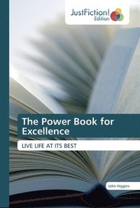 bokomslag The Power Book for Excellence