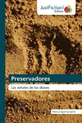 Mónica Appel-Campillo - Preservadores, Häftad. Tillgänglighet: Lägg i varukorg