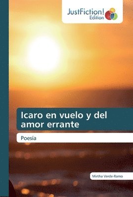 Icaro en vuelo y del amor errante 1