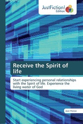 Receive the Spirit of life 1