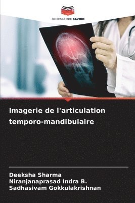 bokomslag Imagerie de l'articulation temporo-mandibulaire