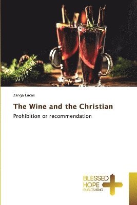 bokomslag Wine and the Christian