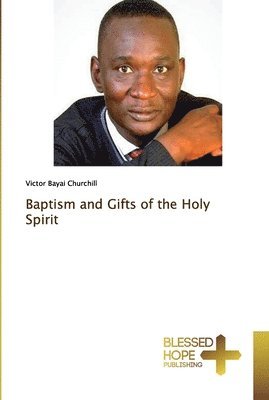 Baptism and Gifts of the Holy Spirit 1