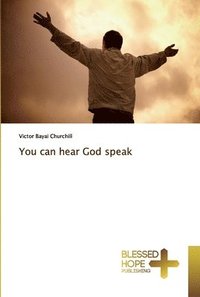 bokomslag You can hear God speak