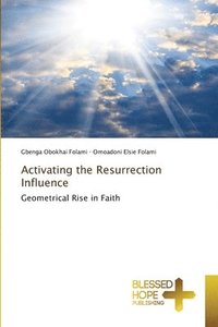 bokomslag Activating the Resurrection Influence