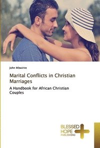 bokomslag Marital Conflicts in Christian Marriages