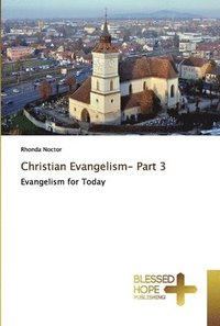 bokomslag Christian Evangelism- Part 3