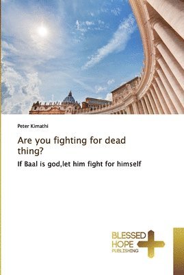Are you fighting for dead thing? 1