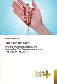 bokomslag The Catholic Faith