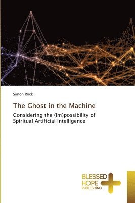 bokomslag The Ghost in the Machine