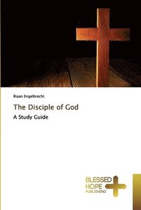 bokomslag The Disciple of God